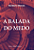 Livro A balada do medo - Imagem 1