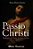 Livro Passio Christi - Meditação Da Paixão De Nosso Senho... - Imagem 1