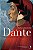Livro Dante: O Poeta, O Pensador Politico E O Homem - Imagem 1