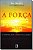Livro A força: O poder dos anjos da Cabala: O poder dos a... - Imagem 1