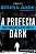 Livro A profecia Dark (Vol. 2) (Volume 2) - Imagem 1