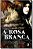 Livro A Rosa Branca (Vol. 3 Companhia Negra) (Volume 3) - Imagem 1