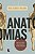 Livro Anatomias: Uma história cultural do corpo humano: U... - Imagem 1