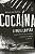 Livro Cocaína: A rota caipira: A rota caipira - Imagem 1