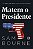 Livro Matem o presidente - Imagem 1