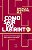 Livro Como sair do labirinto: Spencer Johnson - Imagem 1