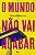 Livro O mundo não vai acabar - Imagem 1