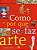 Livro Como E Por Que Se Faz Arte - Imagem 1