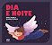 Livro Dia E Noite - Imagem 1