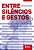 Livro Entre Silêncios E Gestos - Imagem 1
