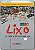 Livro Lixo De Onde Vem Para Onde Vai - Imagem 1