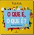Livro Que E, O Que E, O? - Vol.03 - (Moderna) - Imagem 1