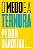 Livro O Medo E A Ternura - Imagem 1