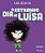 Livro O Estranho Dia De Luisa - 02Ed/20 - Imagem 1