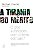 Livro A tirania do mérito: O que aconteceu com o bem comu... - Imagem 1