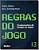 Livro Regras do jogo: fundamentos do design de jogos (Vol... - Imagem 1