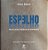 Livro Espelho - Minicontos, Reflexos & Reflexões - Imagem 1