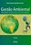 Livro Gestão ambiental: Instrumentos, esferas de ação e educaçã... - Imagem 1