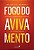 Livro Fogo do avivamento: O Avivamento de Deus através da... - Imagem 1