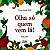 Livro Olha só quem vem lá! - Imagem 1