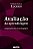 Livro Avaliação da aprendizagem: componente do ato pedagó... - Imagem 1