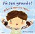 Livro Já sou grande - Imagem 1