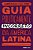 Livro Guia politicamente incorreto da América Latina (Vol... - Imagem 1