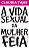 Livro A vida sexual da mulher feia - Imagem 1