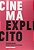 Livro Cinema Explícito: Representações cinematográficas d... - Imagem 1