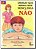 Livro Desejo Que Minha Mãe Nunca Diga Não - Imagem 1