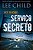 Livro Serviço secreto - Imagem 1