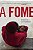 Livro A fome - Imagem 1