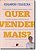 Livro Quer Vender Mais - O Que Todo Empresario De Vendas... - Imagem 1