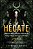 Livro Hécate - Origens, Mitos, Lendas E Rituais Da Antiga... - Imagem 1