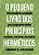 Livro O Pequeno Livro Dos Princípios Herméticos - Uma Int... - Imagem 1