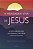Livro A mensagem viva de Jesus: Uma jornada de 40 dias para des... - Imagem 1