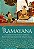 Livro O Ramayana: o clássico poema épico indiano recontad... - Imagem 1