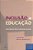 Livro Inclusão e educação: doze olhares sobre a educação ... - Imagem 1