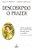 Livro Descobrindo o prazer: uma proposta de crescimento s... - Imagem 1