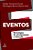 Livro Eventos: estratégias de planejamento e execução - Imagem 1