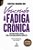 Livro Vencendo A Fadiga Crônica - - Imagem 1