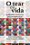 Livro O tear da vida: Reflexões e vivências psicoterapêut... - Imagem 1