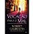 Livro Vocação para o mal - Imagem 1