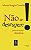 Livro Não se desespere!: provocações filosóficas - Imagem 1