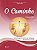 Livro O caminho: 4ª etapa catequista - Subsídio para enco... - Imagem 1