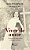 Livro Viver de amor - Sem orelhas: Orações de uma alma entregue... - Imagem 1