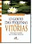 Livro O gosto das pequenas vitórias: Como vencer os medos... - Imagem 1