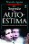 Livro O Segredo Da Auto-Estima - Imagem 1