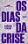 Livro Os dias da crise - Imagem 1