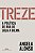 Livro Treze - A Política De Rua De Lula E Dilma - Imagem 1